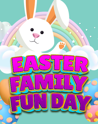 EASTER FAMILY FUN DAY